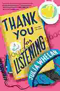 Thank You For Listening: A Novel