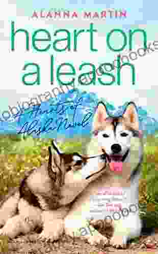 Heart On A Leash (Hearts Of Alaska 1)