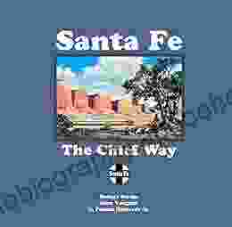 Santa Fe: The Chief Way