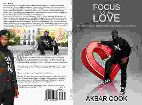 Focus on the Love : A Transformative Approach to Organizational Leadership