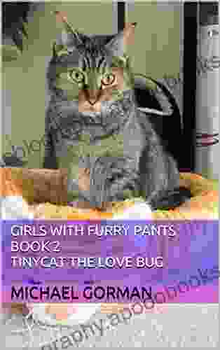 Girls With Furry Pants 2 TinyCat The Love Bug