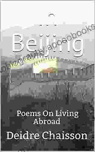 In Beijing: Poems On Living Abroad