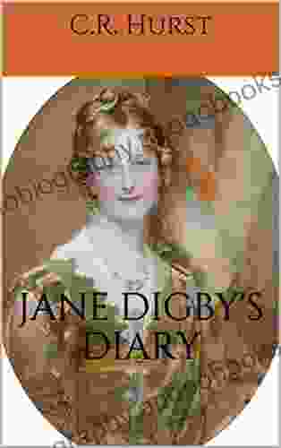 Jane Digby s Diary: To Begin Begin