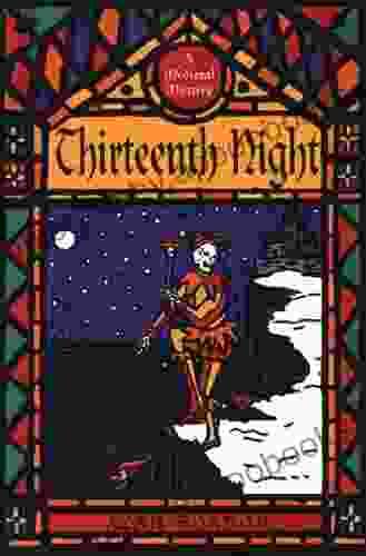 Thirteenth Night: A Fool s Guild Medieval Mystery (Fools Guild Mysteries 1)