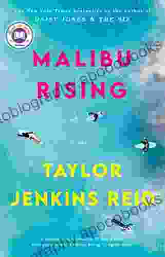 Malibu Rising: A Novel Taylor Jenkins Reid