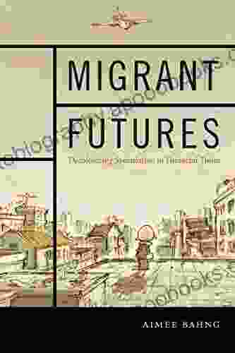 Migrant Futures: Decolonizing Speculation in Financial Times