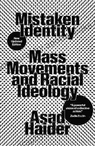 Mistaken Identity: Mass Movements and Racial Ideology