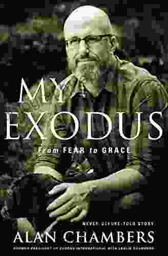 My Exodus: From Fear To Grace