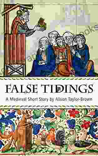 False Tidings: A Medieval Short Story (Once on a Hill in Tuscany 1)