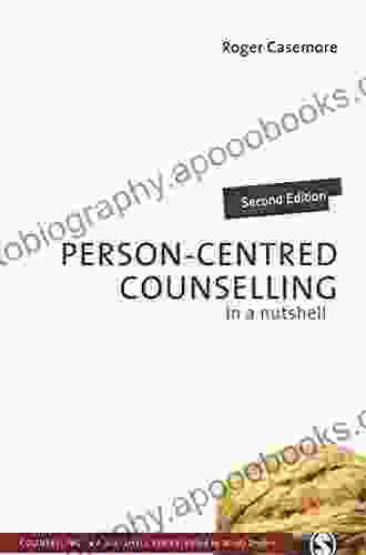 Person Centred Counselling In A Nutshell