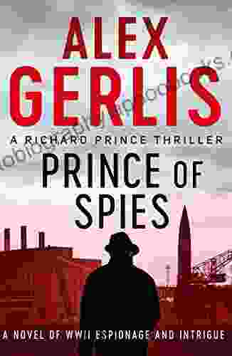 Prince Of Spies (The Richard Prince Thrillers 1)