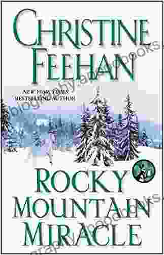 Rocky Mountain Miracle Christine Feehan