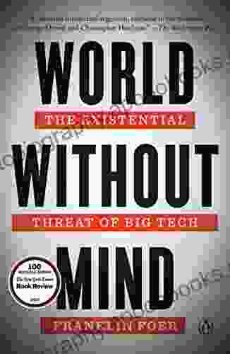 World Without Mind: The Existential Threat Of Big Tech