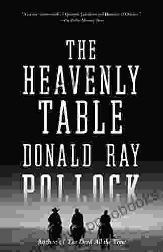 The Heavenly Table: A Novel