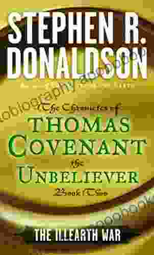 The Illearth War (The Chronicles of Thomas Covenant the Unbeliever 2)