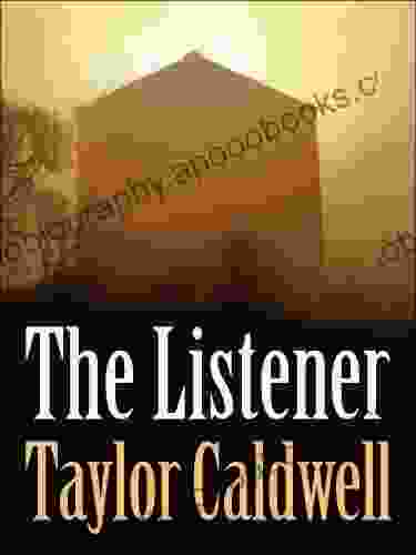 The Listener Taylor Caldwell