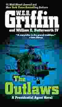 The Outlaws (A Presidential Agent Novel 6)