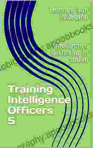 Training Intelligence Officers 5: Intelligence gathering in Sudan