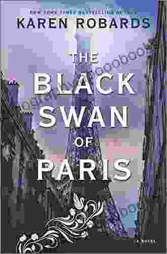 The Black Swan of Paris: A WWII Novel