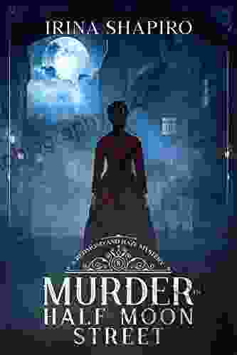 Murder in Half Moon Street: A Redmond and Haze Mystery 8 (Redmond and Haze Mysteries)