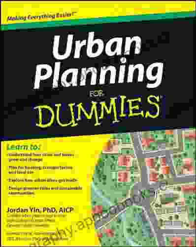 Urban Planning For Dummies Jordan Yin