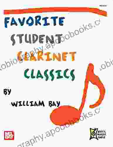 Favorite Student Clarinet Classics William Bay