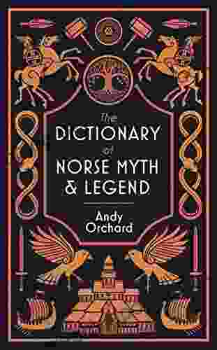 The Dictionary of Norse Myth Legend