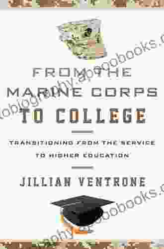 From The Marine Corps To College: Transitioning From The Service To Higher Education