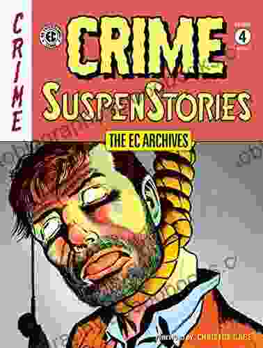 The EC Archives: Crime SuspenStories Volume 4