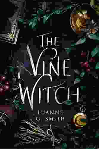 The Vine Witch Luanne G Smith