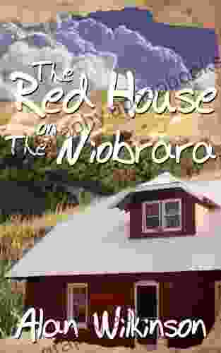 The Red House On The Niobrara