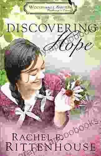 Discovering Hope: The Diaries Of The Woodsmall Sisters: 2 Bethany S Diary