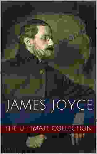 James Joyce: The Ultimate Collection