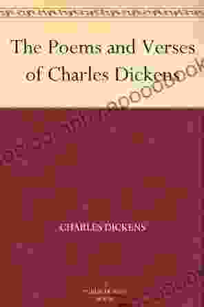 The Poems And Verses Of Charles Dickens