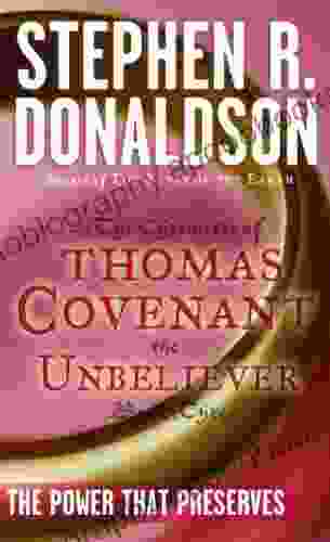 Power That Preserves (The Chronicles of Thomas Covenant the Unbeliever 3)