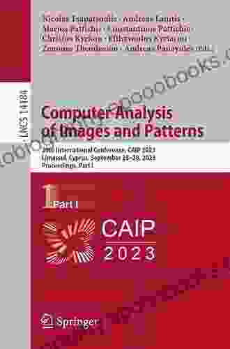 Computer Analysis Of Images And Patterns: 18th International Conference CAIP 2024 Salerno Italy September 3 5 2024 Proceedings Part I (Lecture Notes In Computer Science 11678)