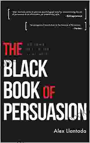 The Black of Persuasion: 23 principles that move your will