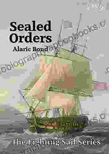 Sealed Orders (The Fighting Sail 11)