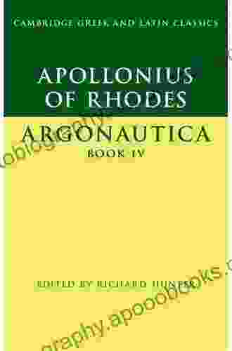 Apollonius Of Rhodes: Argonautica IV (Cambridge Greek And Latin Classics)