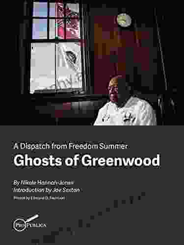 Ghosts of Greenwood: Dispatches from Freedom Summer (Kindle Single)