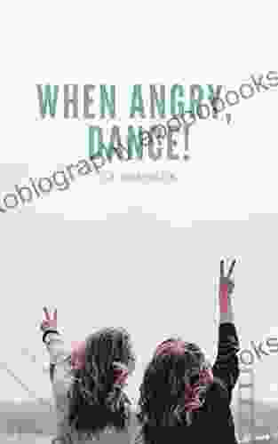 When Angry Dance William Bay