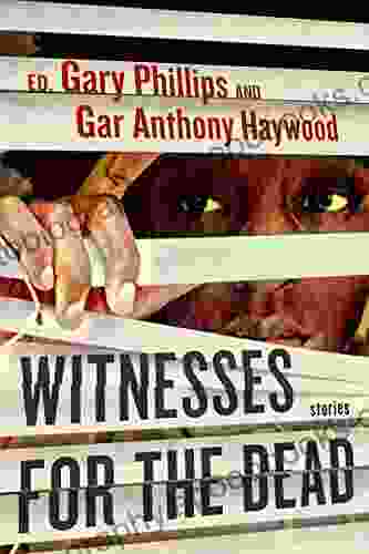 Witnesses for the Dead: Stories